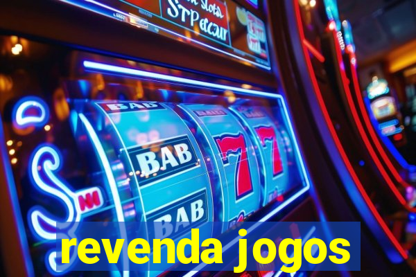 revenda jogos